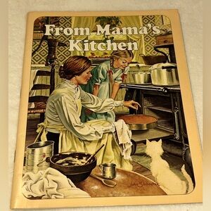 📚BOOK SALE 5 for $20📚 From Mama's Kitchen Cookbook By Ideals Publishing 1979